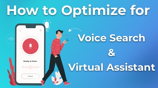 How to Optimize for Voice Search & Virtual Assistant